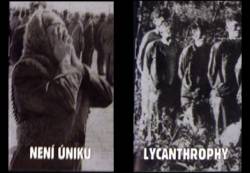 Lycanthrophy : Lycanthrophy - Není Unikú